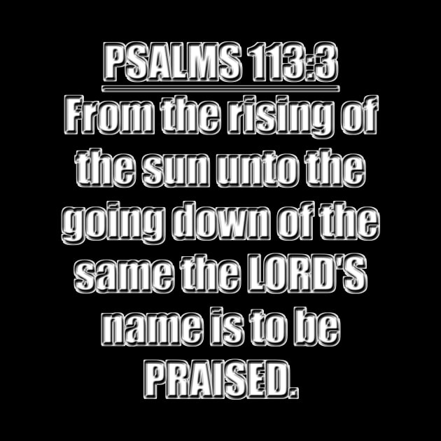 Psalm 113:3 King James Version by Holy Bible Verses