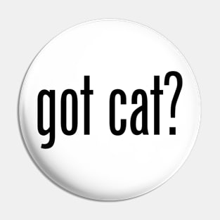 GOT CAT Pin