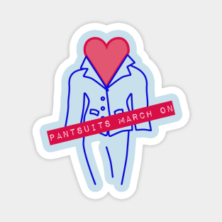 Pantsuit March Magnet