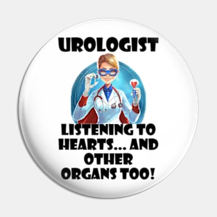 The Organ Whisperer: Urologist Edition Pin