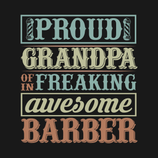 Barber Design Proud Grandpa Of 60 T-Shirt