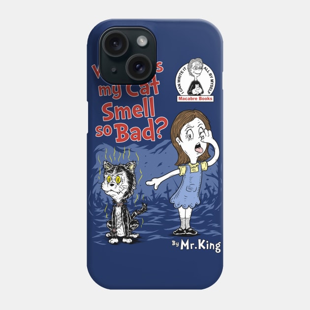 Smelly dead cat Phone Case by Firebrander