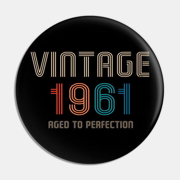 Vintage 1961 aged to perfection Pin by Salt88