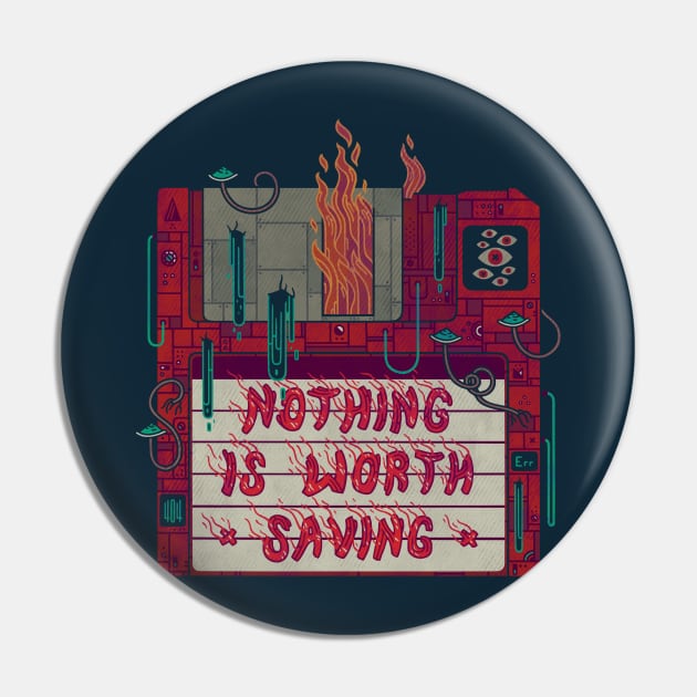 Save Nothing Pin by againstbound