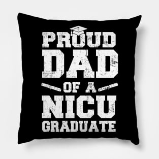 Mens Premature Newborn Nurse Gift Proud Dad Nicu Graduate Pillow