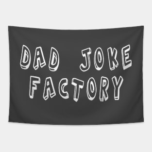 Dad Joke Factory Tapestry