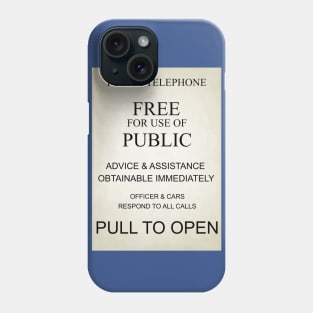 TARDIS POLICE BOX SIGN Phone Case