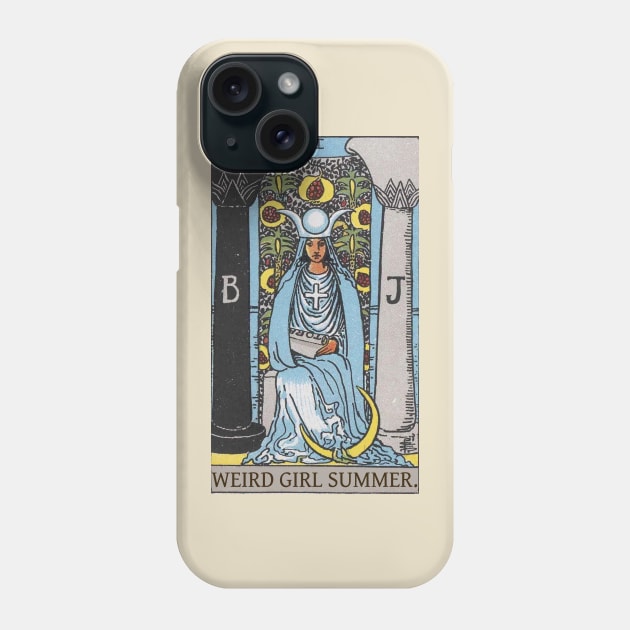 Tarot High Priestess - WEIRD GIRL SUMMER Phone Case by ScreamKingsPod