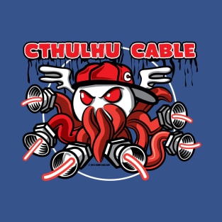 Cthulhu Cable Company - When coax is one of your fears. T-Shirt