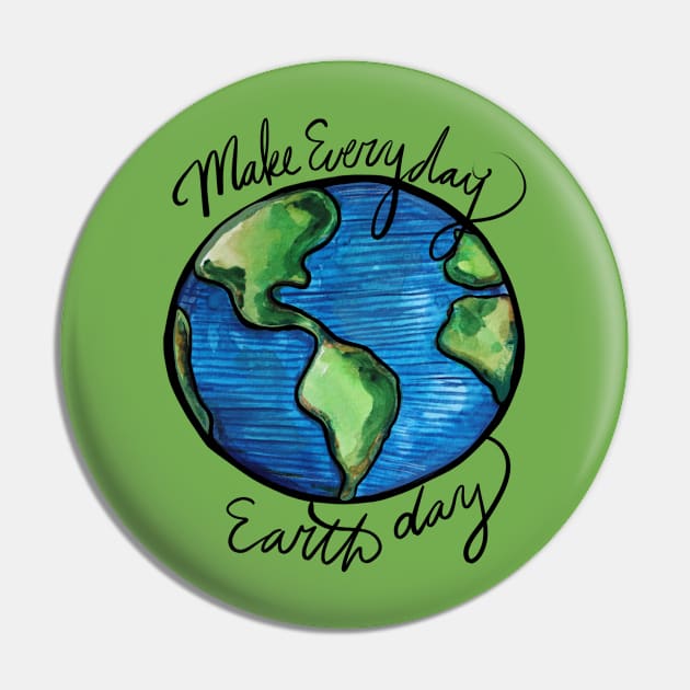 Earth Day Every Day Pin by bubbsnugg