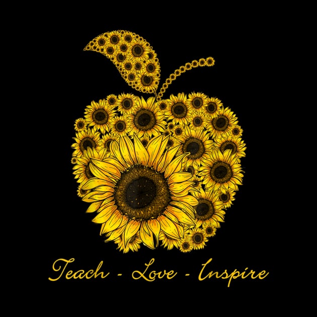 Teach Love Inspire Sunflowers Apple Teacher by Vicenta Aryl