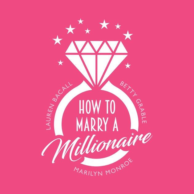 How To Marry A Millionaire - Alternative Movie Poster by MoviePosterBoy