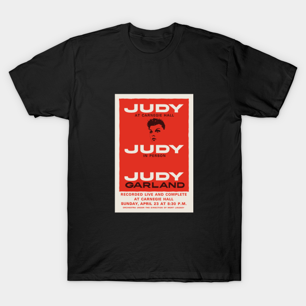 JUDY JUDY JUDY - Judy Garland - T-Shirt
