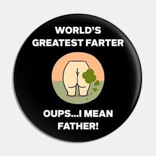 World's Greatest Farter Funny Father's Day Pin