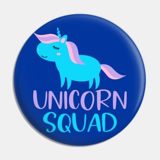 Unicorn Squad Pin