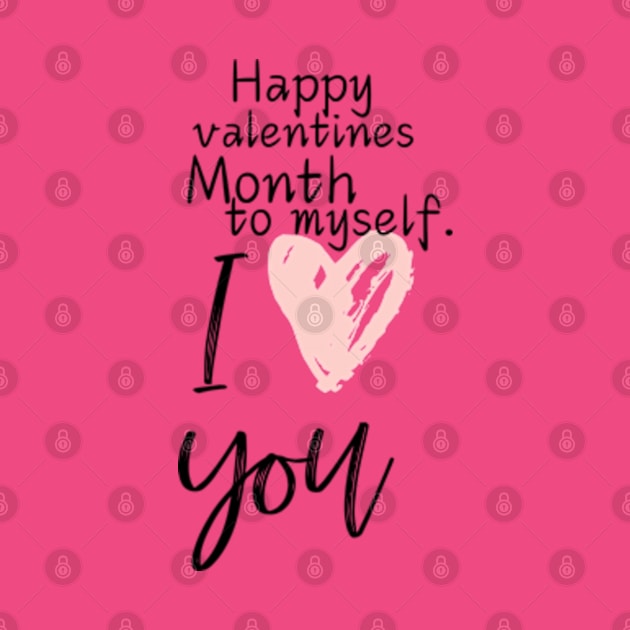 Happy valentines Month to myself. I love you - Big pink heart by StyleTops