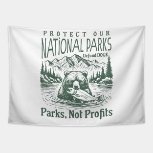 Support National Parks Defund DOGE Parks Not Profits Tapestry