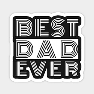 Best Dad Ever Magnet