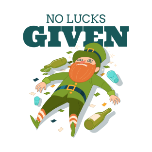 No Lucks Given Leprechaun St Patricks Day Design Green Pot of Gold Leprechaun Gift St Patties Day Celebration Shirt Best Shirt for Saint Patricks Day Beer Lover T-Shirt