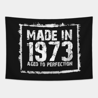 Made In 1973 Aged To Perfection – T & Hoodies Tapestry