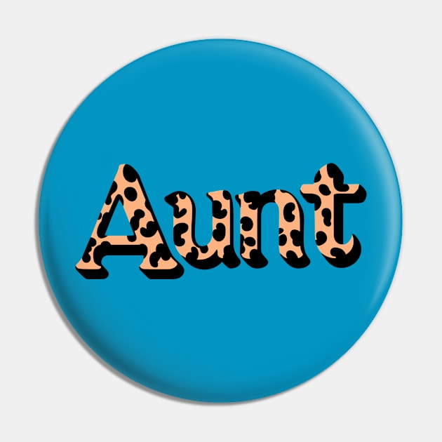 Aunt Leopard Print Pin by KayBee Gift Shop