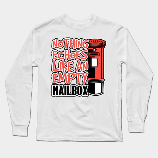 Mailbox Post Office Box Letter Gift Mailbox Long Sleeve T Shirt Teepublic