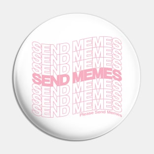 Send Memes Pin