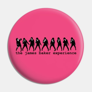 the James Baker Experience Pin