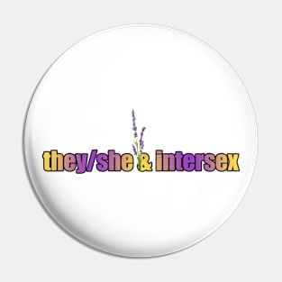 They/She & Intersex Pride - Pronouns with Lavender Pin