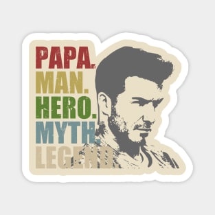 Papa Man Hero Myth Legend Magnet