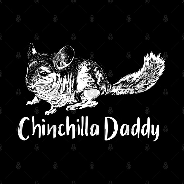 Rodent lovers - Chinchilla Daddy by Modern Medieval Design