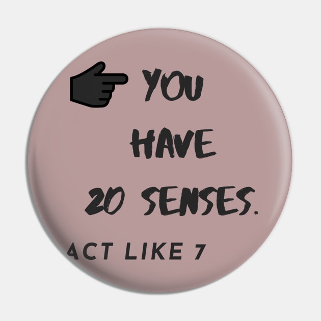 senses Pin by Elite Smart ware