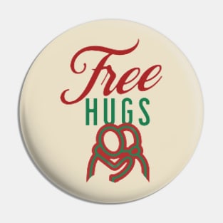 Hug And Kiss me Free Hugs Pin