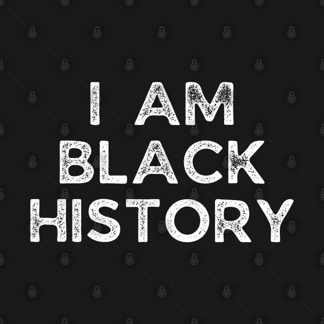 I am black history, Black History by UrbanLifeApparel