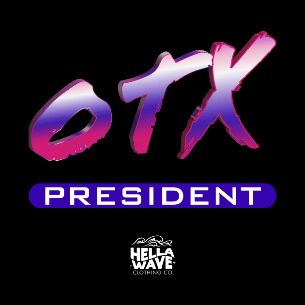 Shoreline Mafia OTX President by HELLA WAVE