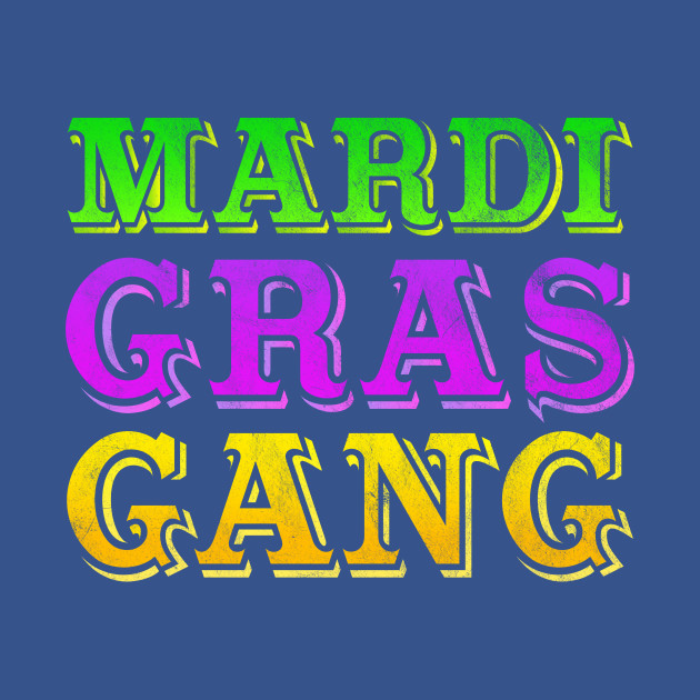 Disover Mardi Gras Gang Louisiana Party Squad - Family - T-Shirt