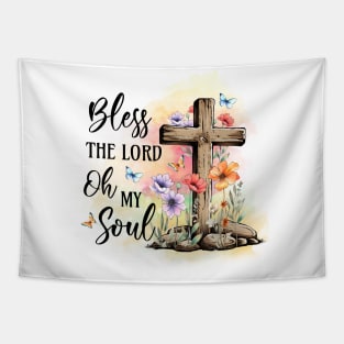 Bless The Lord Oh My Soul Tapestry