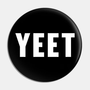 Yeet Meme Pin