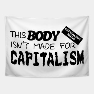 Capitalism Kills This Body Tapestry