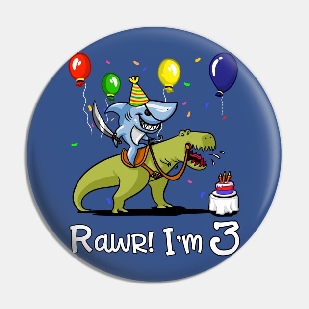 Rawr Kids 3rd Birthday Shark Riding T-Rex Dinosaur Pin by underheaven