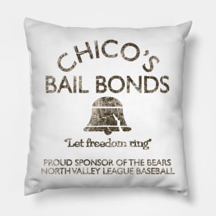 Chico's Bail Bonds The Bad News Bears Pillow