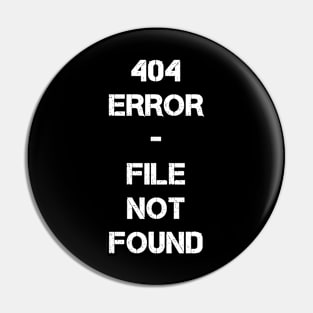 404 Error - File not found Pin