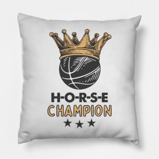 H-O-R-S-E Champion: From The Basketball Court to The Golden Throne Pillow