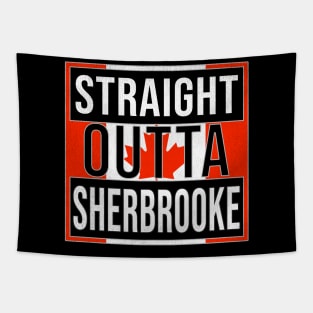 Straight Outta Sherbrooke Design - Gift for Quebec With Sherbrooke Roots Tapestry