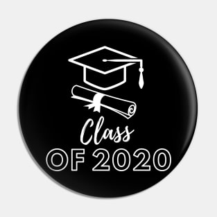 Graduation class of 2020,class of 2020 seniors,class of 2020 seniors,class of 2020 seniors T-Shirt Pin