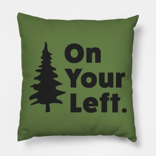 On Your Left Trail Etiquette for Hikers Trail Runners Ultra Pillow