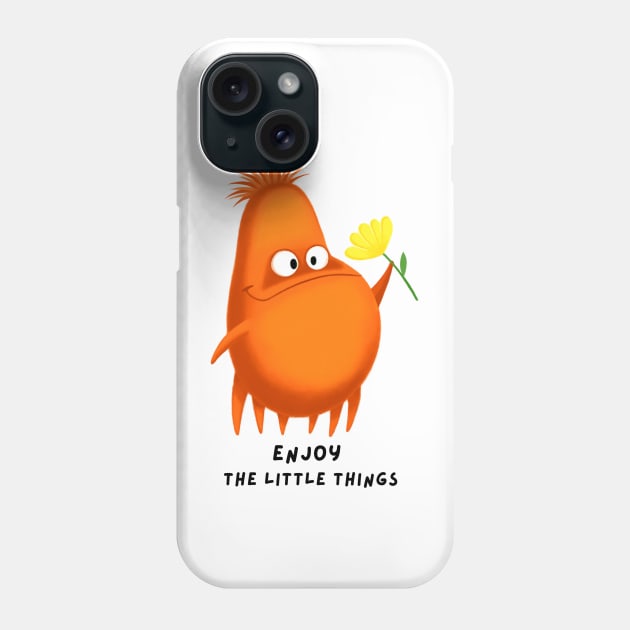 Enjoy the little things. Cute orange monster with yellow flower Phone Case by Kuchinska design