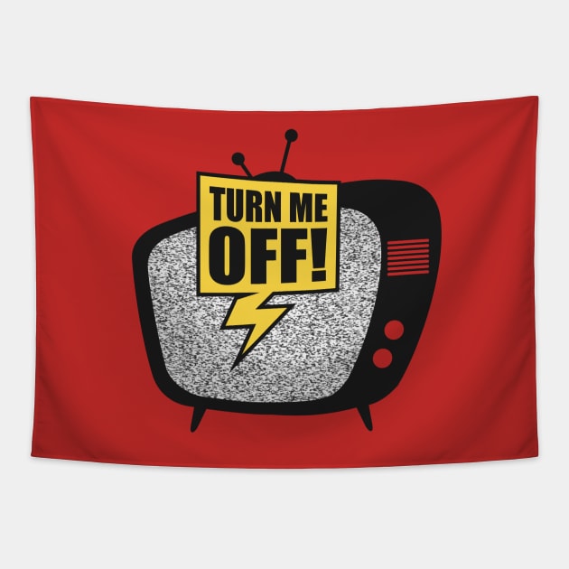 Turn me off! Tapestry by EvilSheet