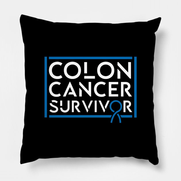 Colon Cancer Survivor Pillow by TheBestHumorApparel