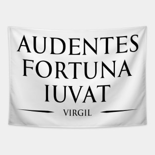 "audentes fortuna iuvat" Fortune favours the bold - VIRGIL in Latin Typography Motivational inspirational quote series 1 BLACK Tapestry